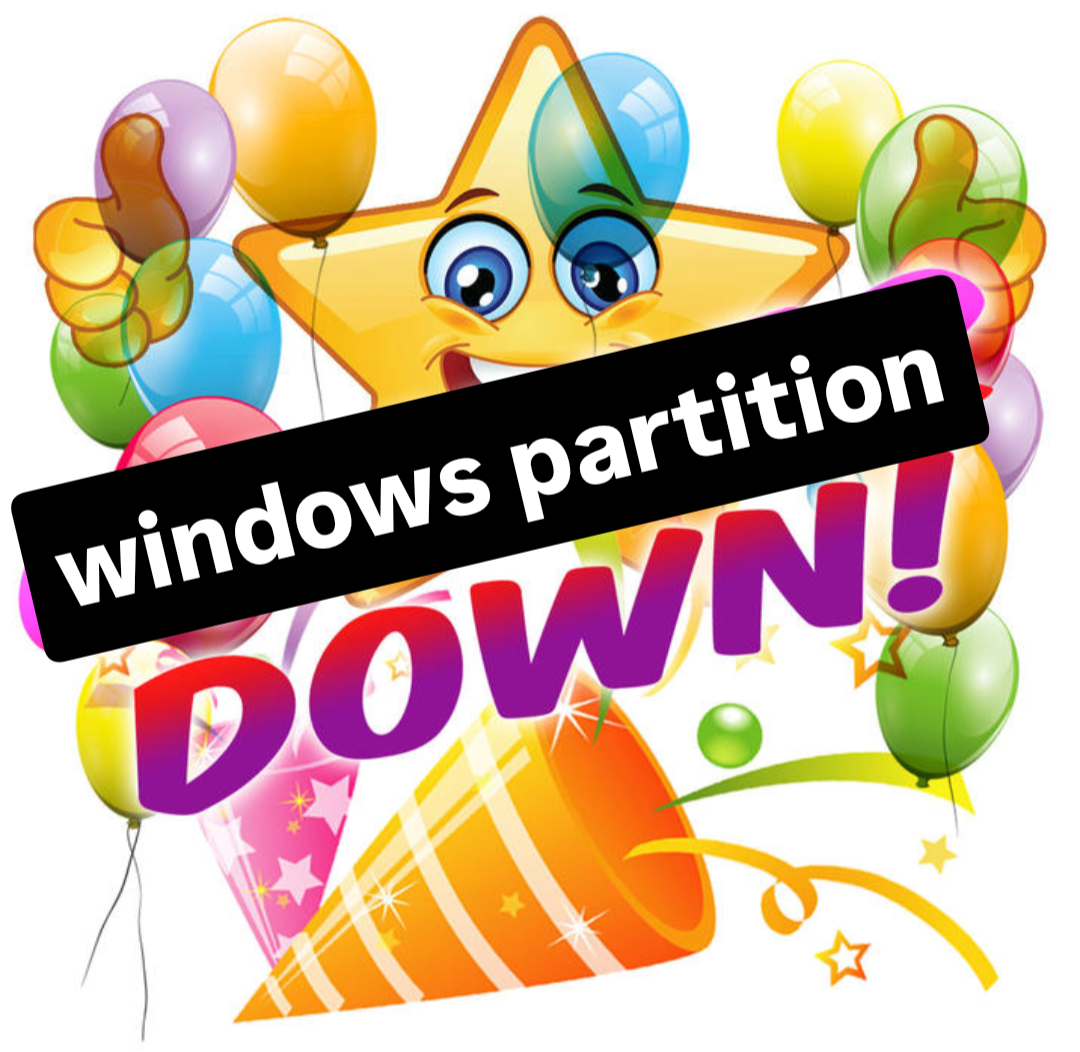 Cartoon stock image of a star grinning and giving a thumbs up surrounded by balloons and confetti. Text over it has been edited to read, Windows partition down!